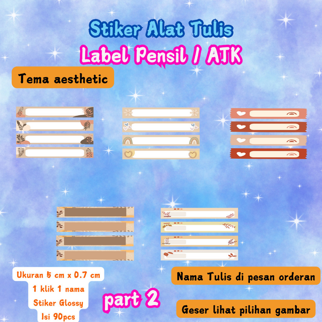 

part 2 tema aesthetic/isi 90pcs/belum terpotong/Stiker Alat Tulis/Label Pensil/Stiker Alat Tulis/Label ATK