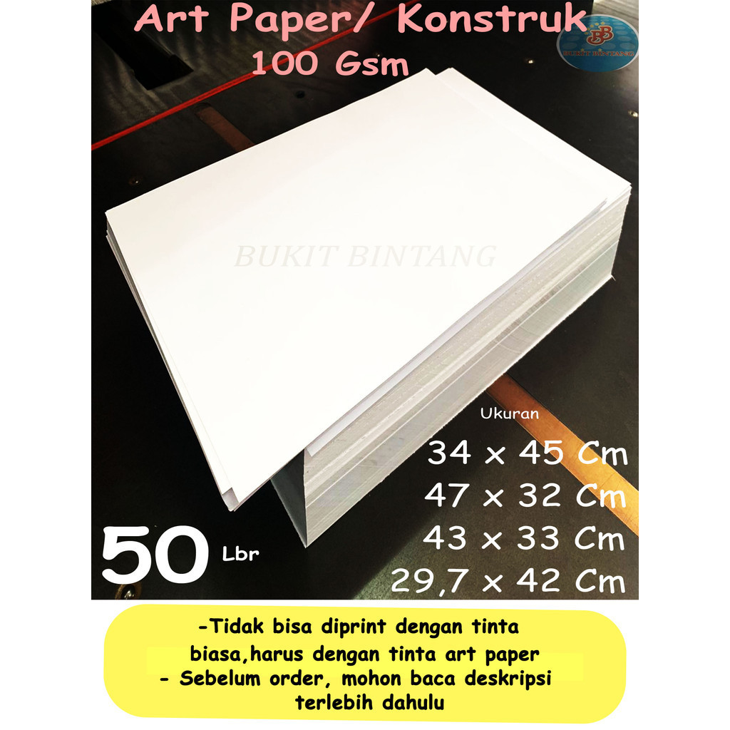 

Art Paper / Konstruk 100 Gsm Ukuran 34 x 45 Cm , 47 x 32 Cm, 43 x 33 Cm , 29,7 x 42Cm , Isi 50 Lembar
