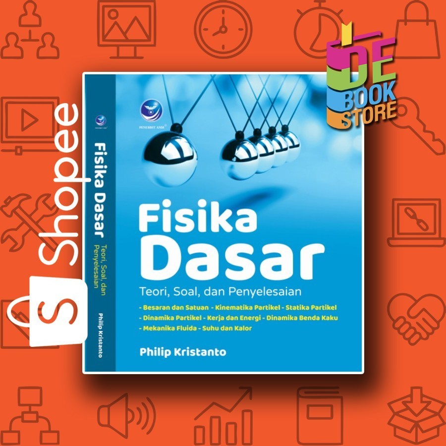 Fisika Dasar, Teori, Soal, dan Penyelesaian