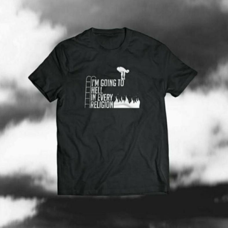 Promo Kaos Majelis Lucu Indonesia Merch Going To Hell In Every Religion Kata  Baju Anak Dewasa Pria 