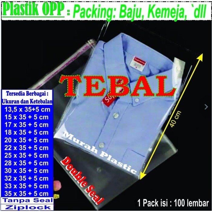 

MURAH PLASTIK OPP LEM BAJU TEBAL 13,5X40 15X40 17X40 18X40 20X40 22X40 25X40 28X40 30X40 32X40 33X40