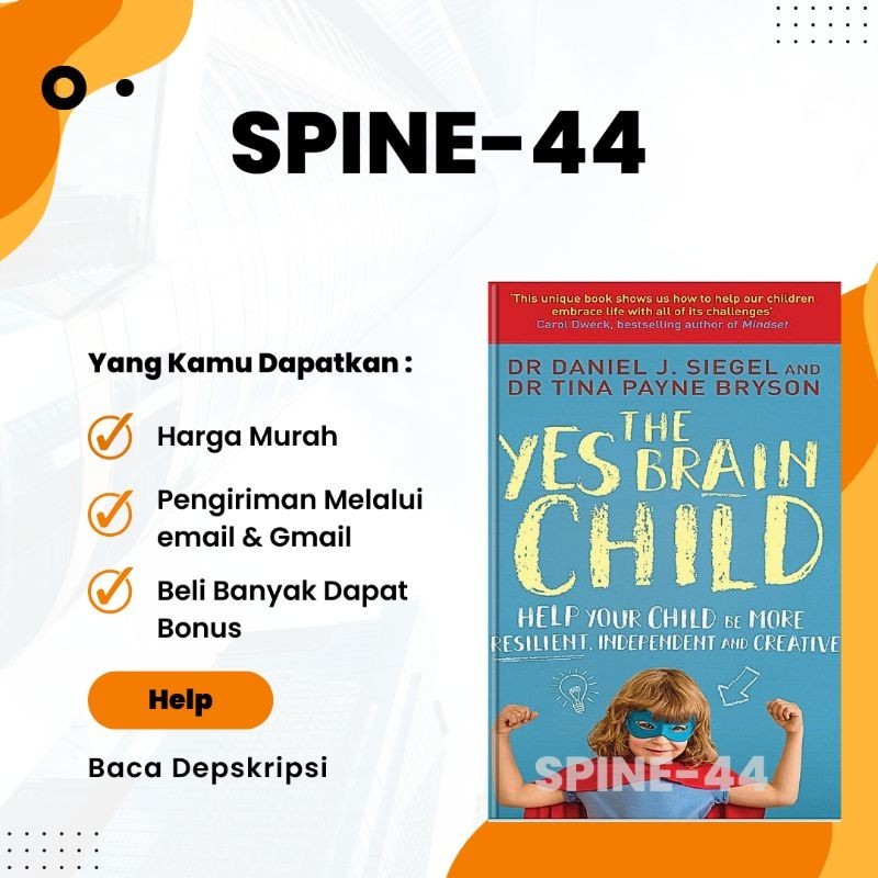 

The Yes Brain Child Help Your Child be More Resilient, Independent and Creative Bahasa Inggris
