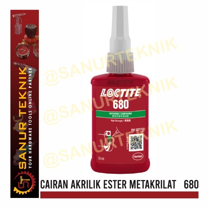 Sale Loctite 680 Retaining Compound Cairan Akrilik Ester Metakrilat 50Ml