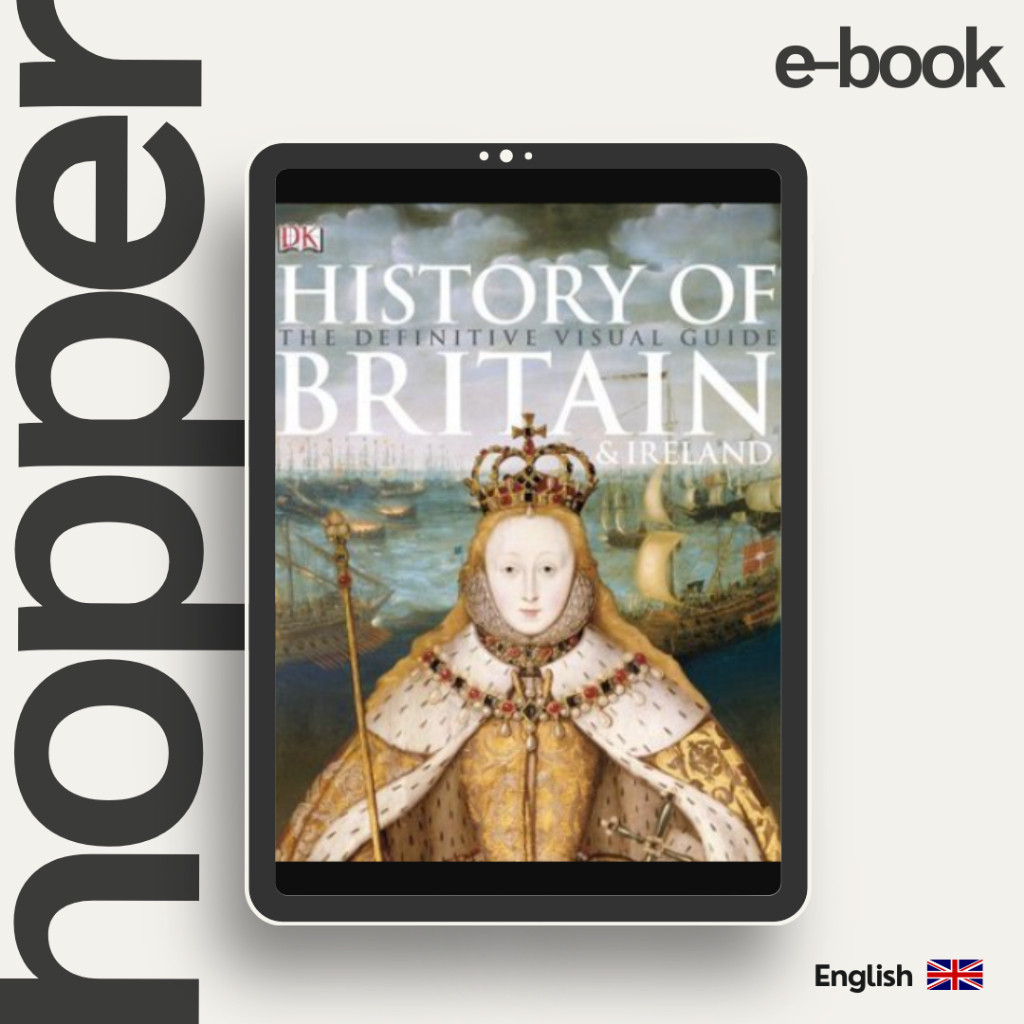 History of Britain & Ireland: The Definitive Visual Guide