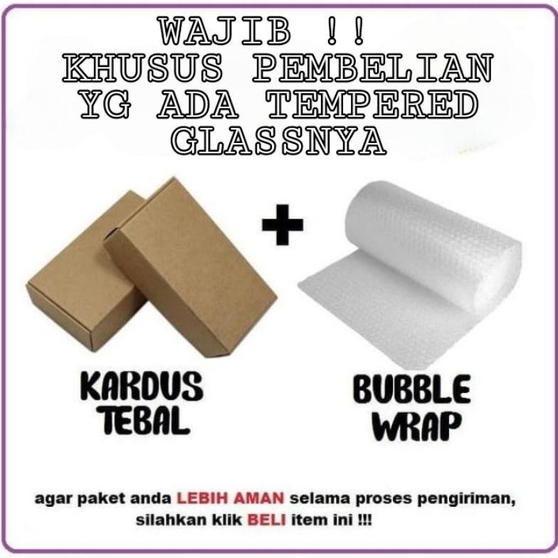 

(WAJIB) KHUSUS PEMBELIAN TEMPERED GLASS DUS PACKING + BUBLE WRAP AGAR TEMPERED GLASS TIDAK PECAH