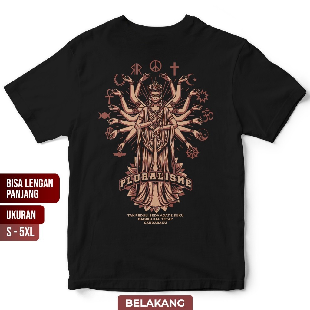 Baju Kaos Pluralisme  09 Bagiku Kau Tetap Saudara - tshirt Kata Kata Toleransi Persatuan Agama Islam