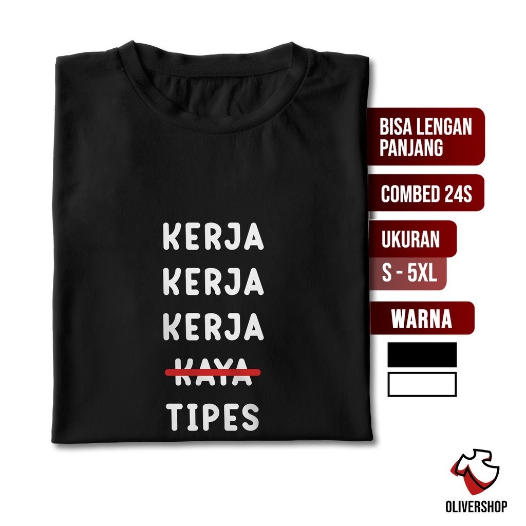 Baju Kaos Kata Lucu KERJA KERJA TIPES - plesetan parodi merek brand logo kata kata tulisan lucu unik