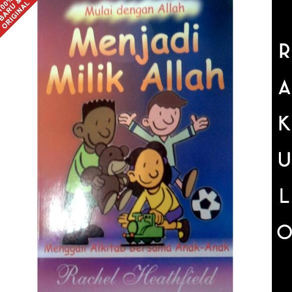

Buku Cerita Kristen Anak Menjadi Milik Allah - Rachel Heathfield
