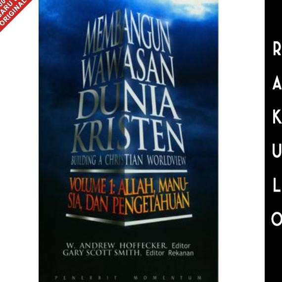 

Buku Membangun Wawasan Dunia Kristen vol 1 - Hoffecker, W. Andrew