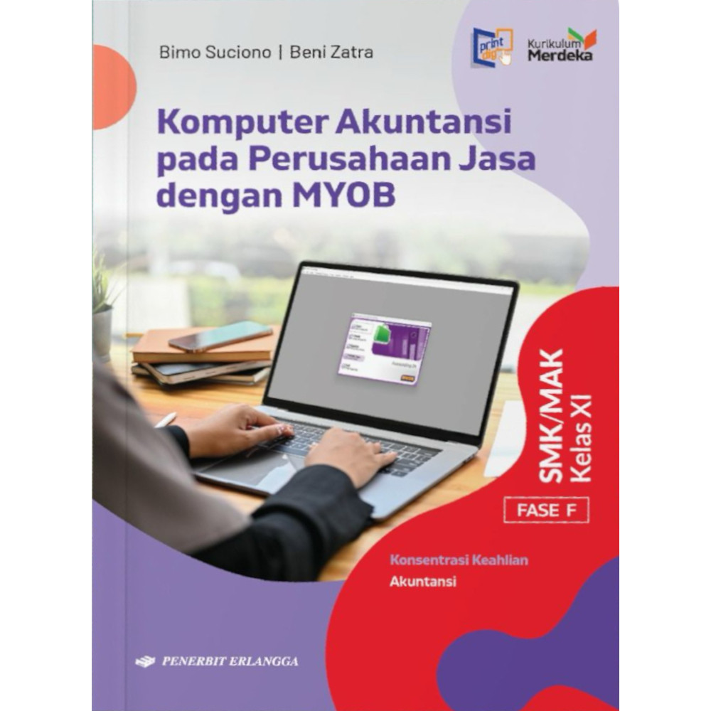 Buku SMK KOMPUTER AKUNTANSI PERUSAHAAN JASA MYOB kelas 11 Kurikulum Merdeka