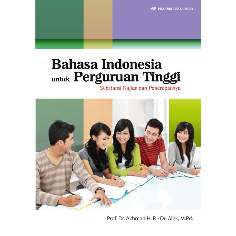 Buku Perguruan Tinggi BAHASA INDONESIA UNTUK PERGURUAN TINGGI