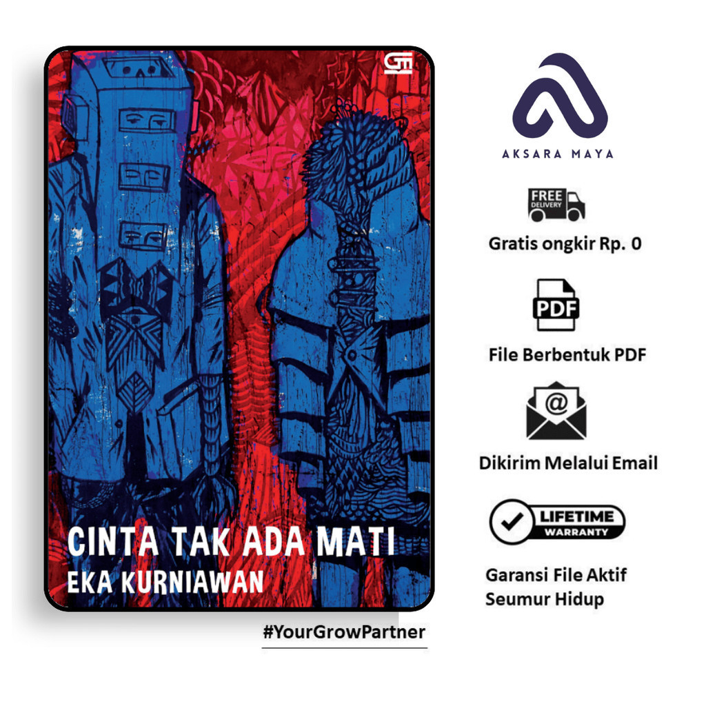 

254. CINTA TAK ADA MATI (EKA KURNIAWAN) - [-]