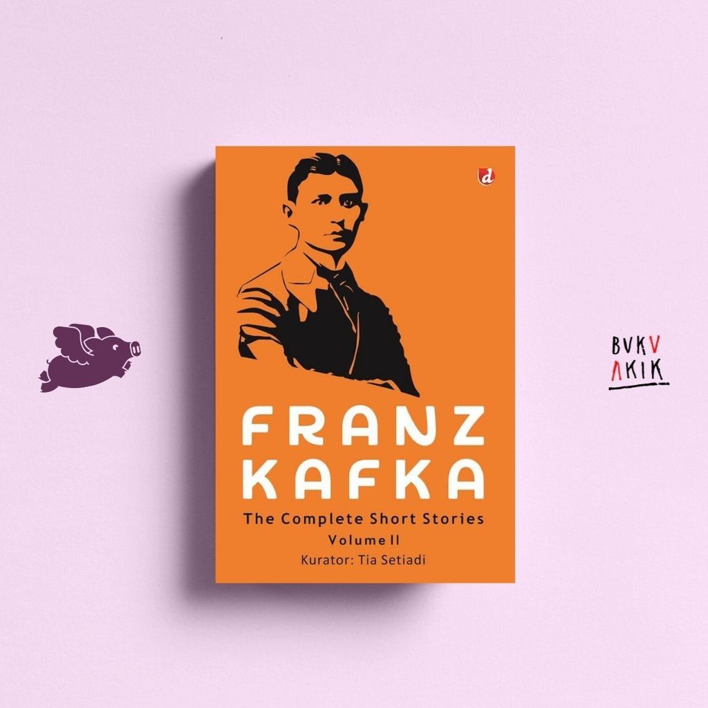 The Complete Short Stories Vol. II Oleh: Franz Kafka