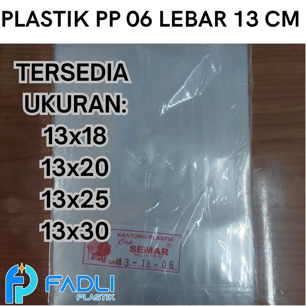 Kantong Plastik PP 06 ukuran 13x18 13x20 13x25 13x30