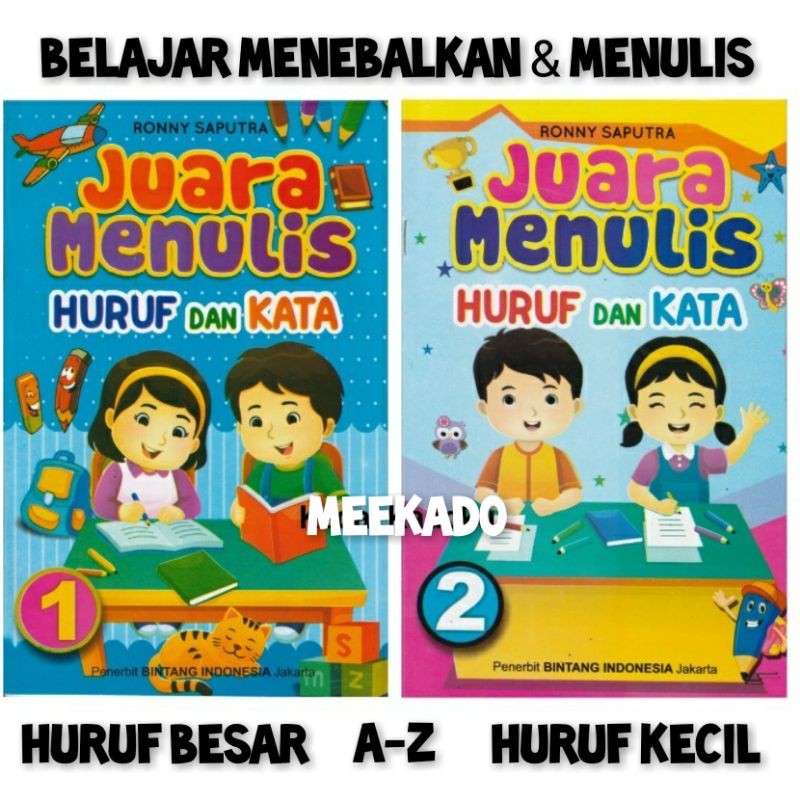 Juara Menulis Huruf dan Kata - Belajar Menulis Huruf Besar dan Huruf Kecil