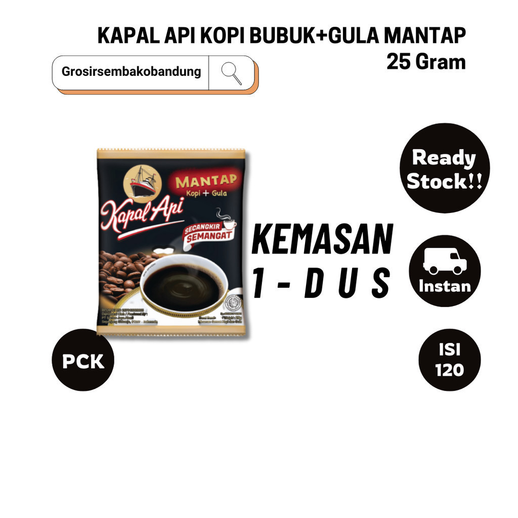 

KAPAL API KOPI BUBUK+GULA MANTAP PCK 10/8x25g - 1 DUS - KOTA BANDUNG