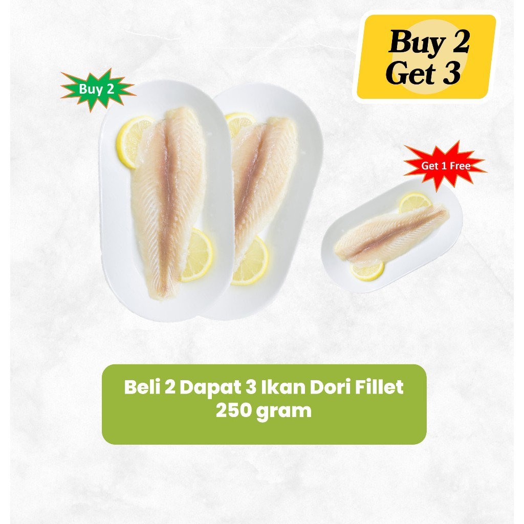 

Buy 2 Get 3 Ikan Dori Fillet 250 gram