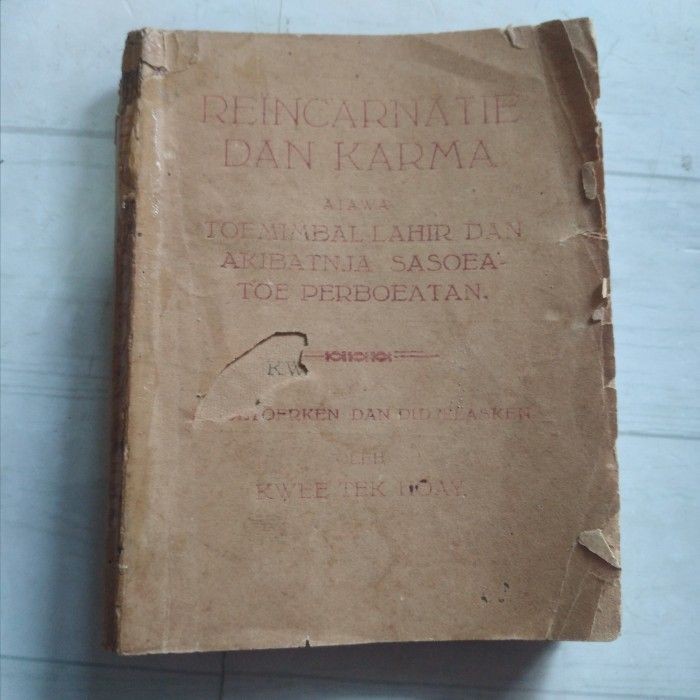 Reincarnatie Dan Karma Kwee Tek Hoay Buku