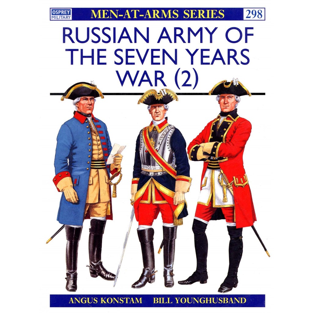 

Osprey - Men-at-Arms 298 - Russian Army of the Seven Years War (2) (Sejarah / D)