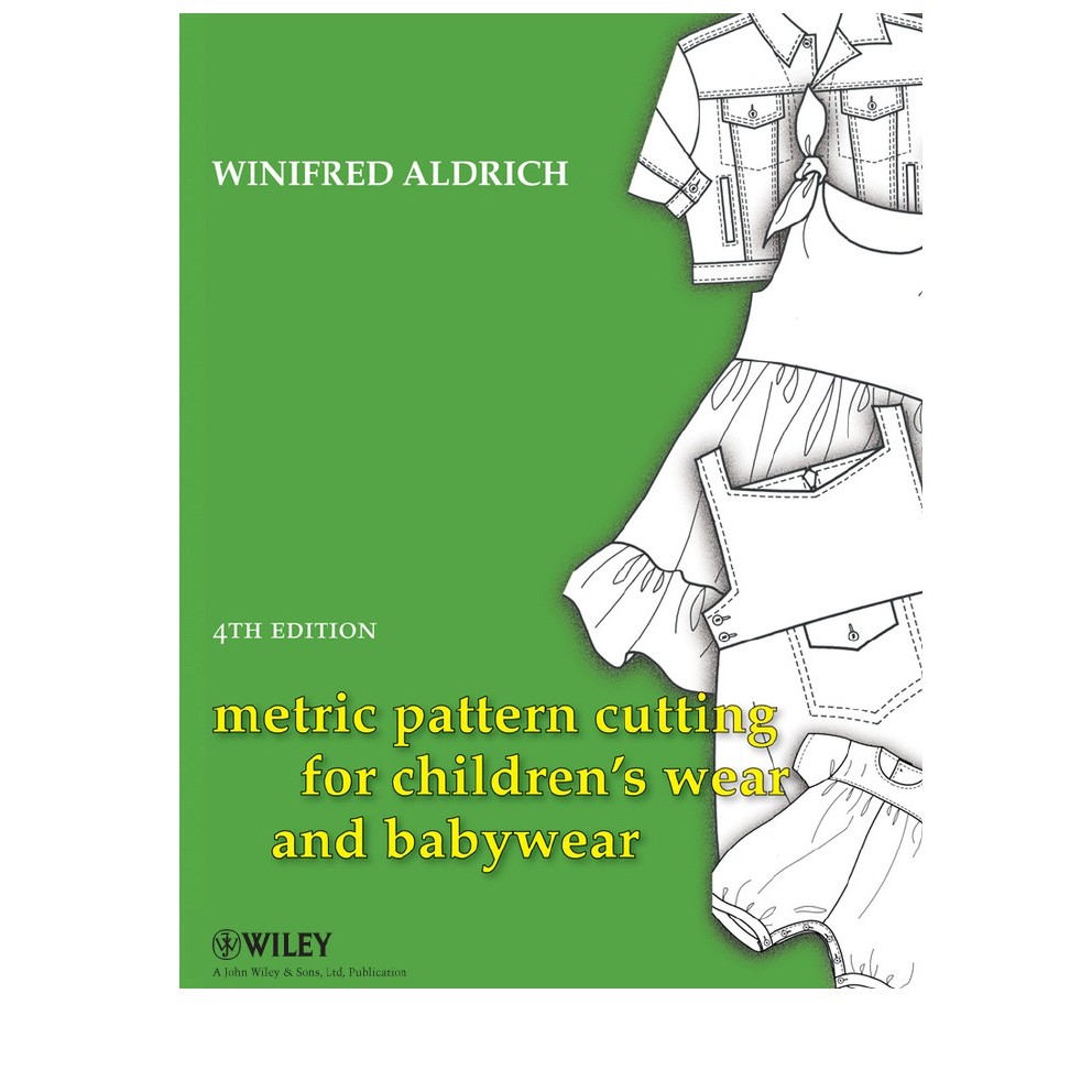 

Metric Pattern Cutting for Children's Wear and Babywear ( D )