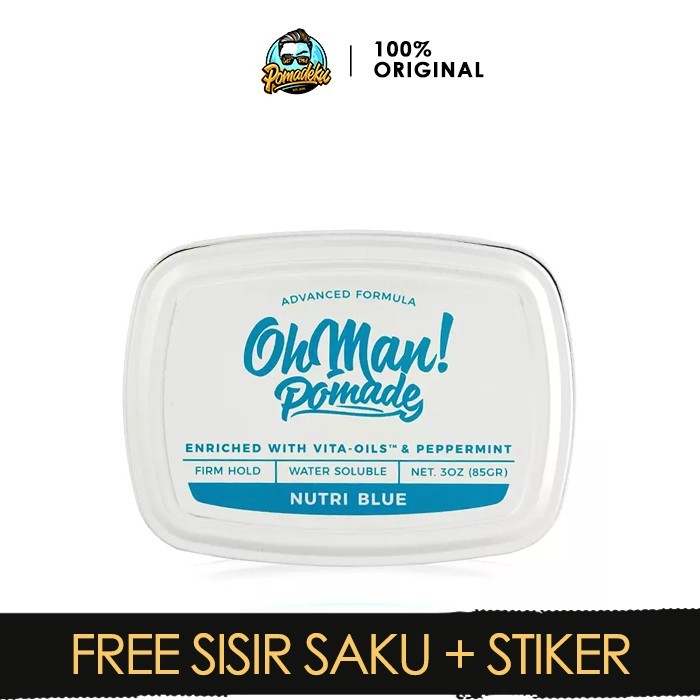 STOK TERBATAS Oh Man Pomade Nutri Blue Firm Hold Water Soluble