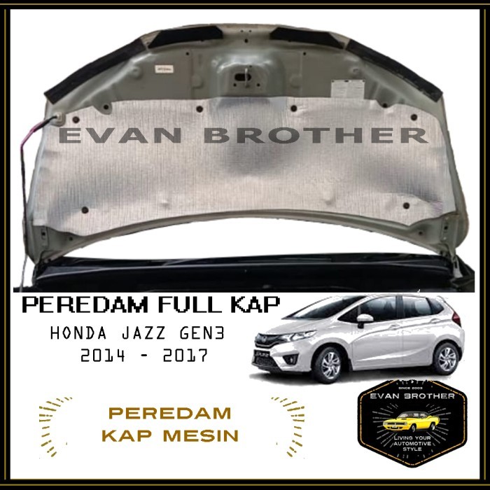 PEREDAM PANAS KAP MESIN MOBIL HONDA JAZZ TAHUN 2015 - 2020 FULL KAP