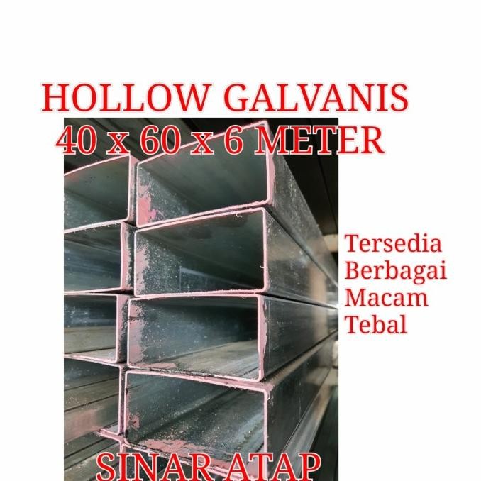 Besi Hollow Galvanis 40X60 Tebal 2 Mm Panjang 6 M | Material