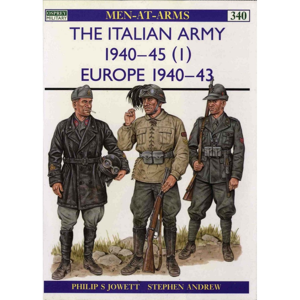 

Osprey - Men-at-Arms 340 - The Italian Army 1940-45 (1) - Europe 1940-43 (Sejarah / D)