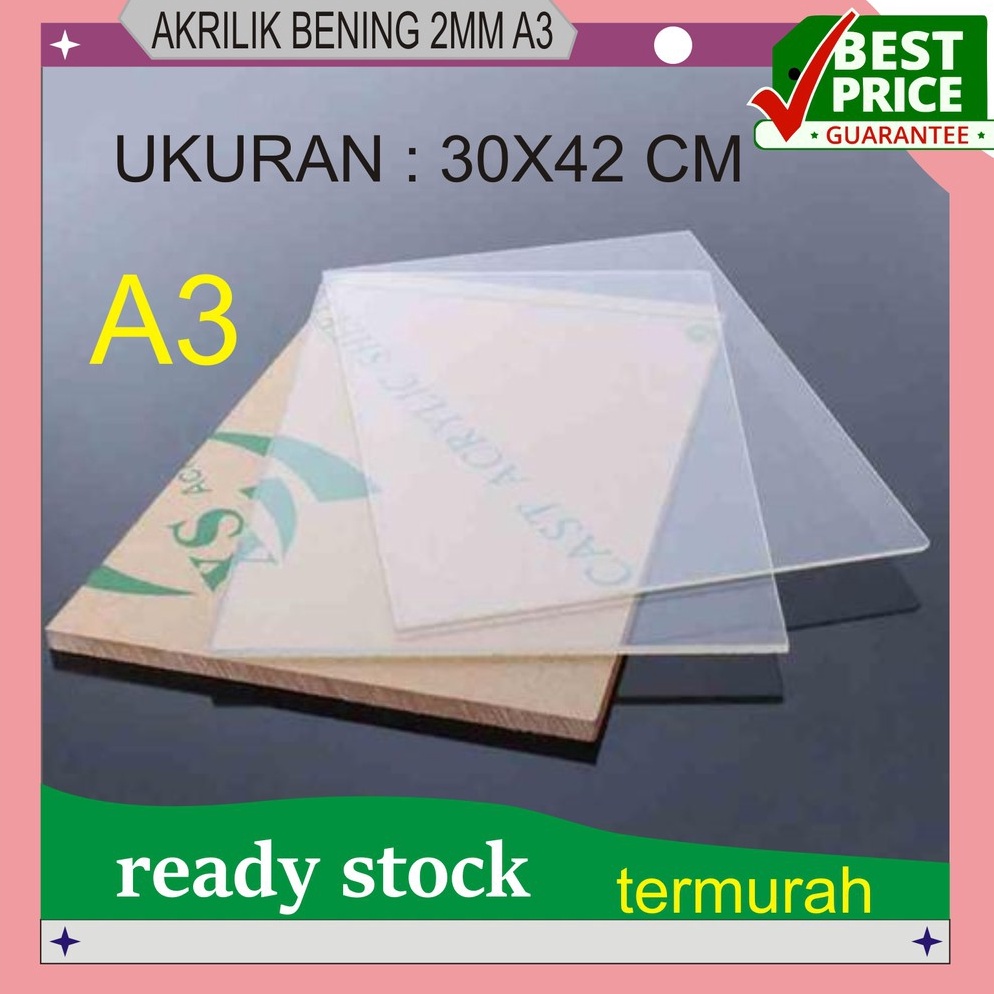 

40 AKRILIK TRANSPARAN / AKRILIK BENING 2MM A3 42x30CM Terbaru (