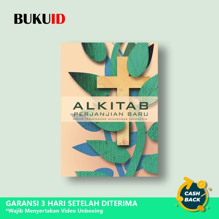 ALKITAB PERJANJIAN BARU, DALAM TERJEMAHAN SEDERHANA INDONESIA