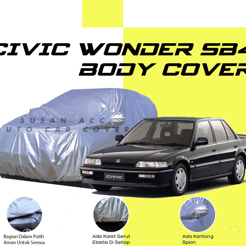 ← Civic Wonder body cover mobil civic sarung mobil civic wonder/civic sb4/civic sb3/civic wonder sb3/civic wonder sb4/civic lama/civic lx/grand civic/civic hatchback/civic hb/civic fd/civic genio/civic ferio/corolla/corolla great/corolla all new/brio/ag