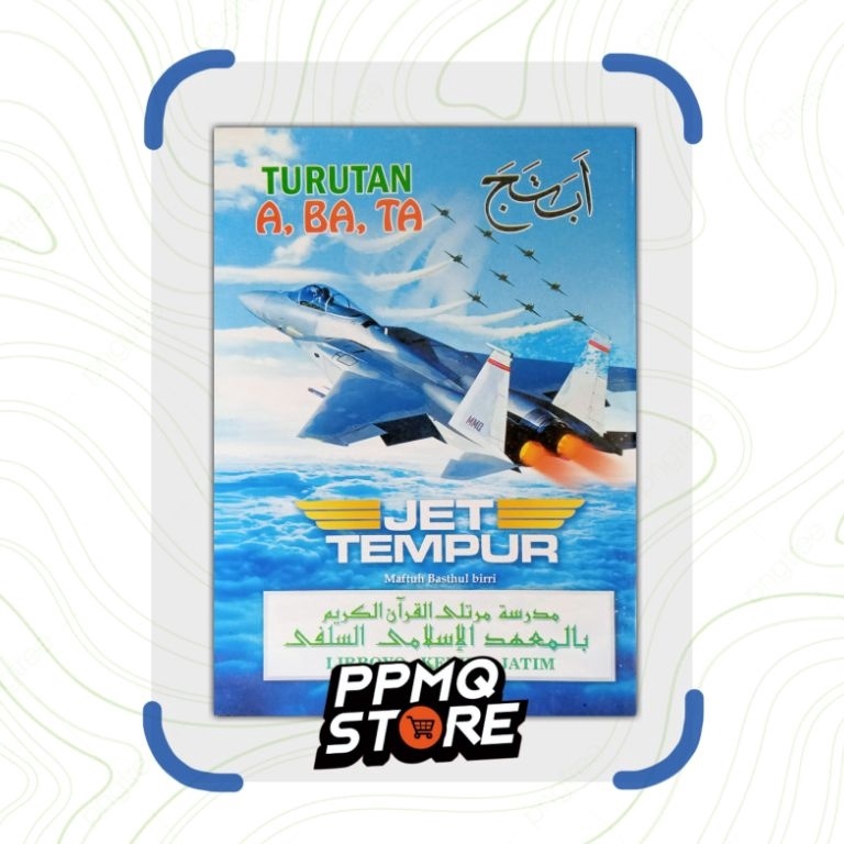 

Ready Stock'Jet Tempur MMQ Lirboyo, Turutan a ba ta , Buku Jet Tempur, Mengaji Jet Tempur, jet tempur Murottil.