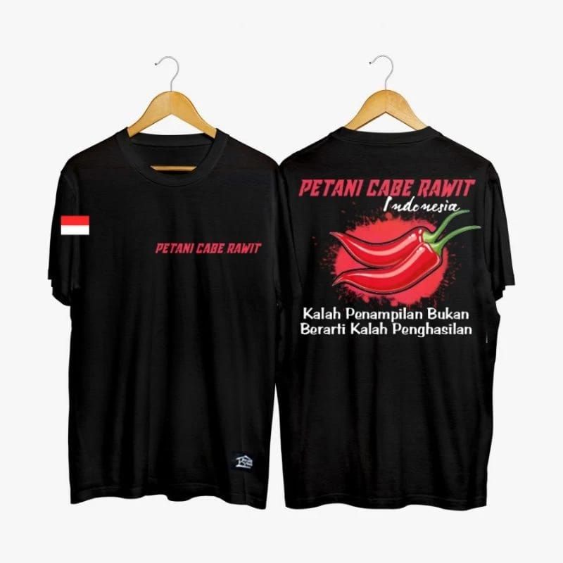 KAOS PETANI CABE RAWIT INDONESIA KALAH PENAMPILAN BUKAN BERARTI KALAH PENGHASILAN || KAOS PETANI