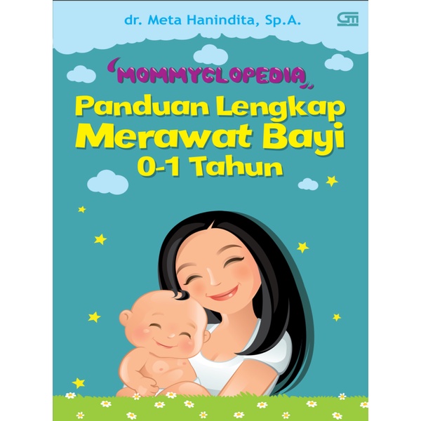 

Mommyclopedia Panduan Lengkap Merawat Bayi 0-1 Tahun