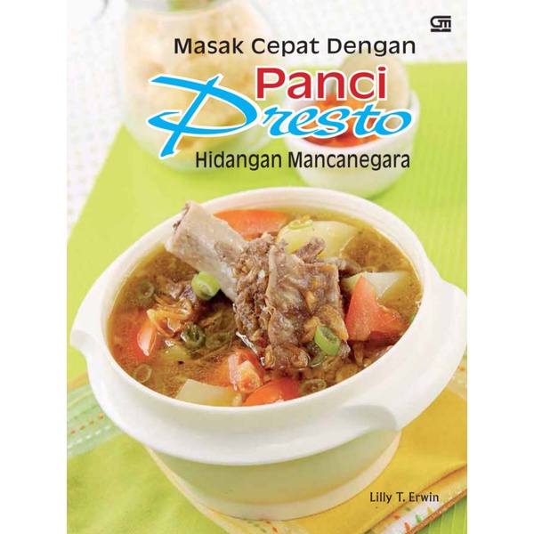 

Masak Cepat dengan Panci Presto