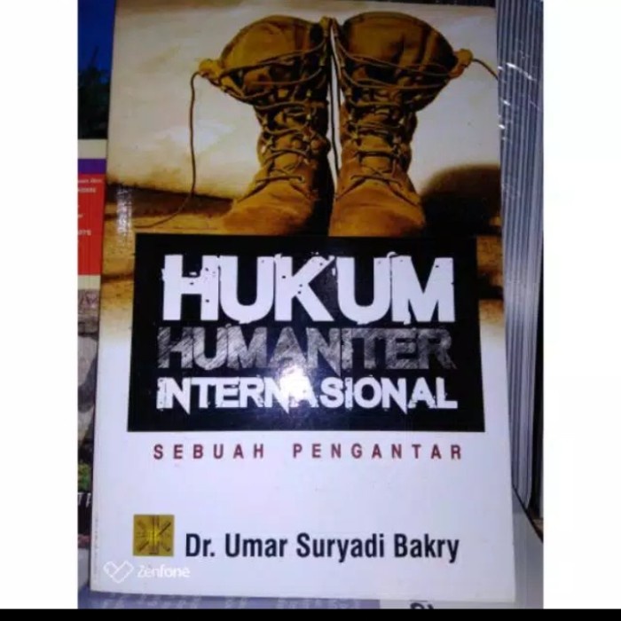 

Hukum Humaniter Internasional - Umar Suryadi Bakry