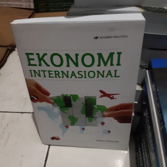 

Ekonomi Internasional Mahyus Ekananda