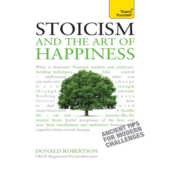 

Stoicism and The Art of Happiness