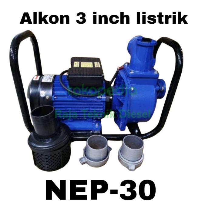 Pompa Air Alkon 3 Inch Listrik Nishikawa Nep-30 Electric Water Pump