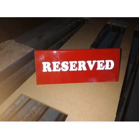 

Banyak Peminat Acrylic papan reserved 8x30