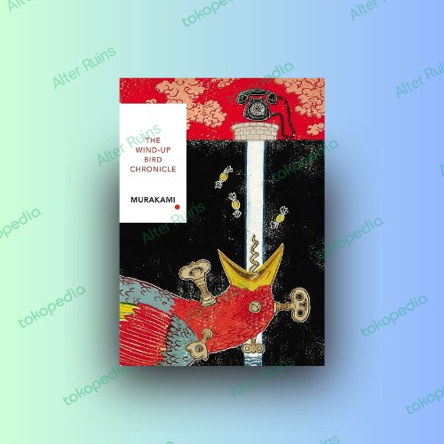 HOT SALE BOOK IMPORT - THE WIND-UP BIRD CHRONICLE HARUKI MURAKAMI TERBARU