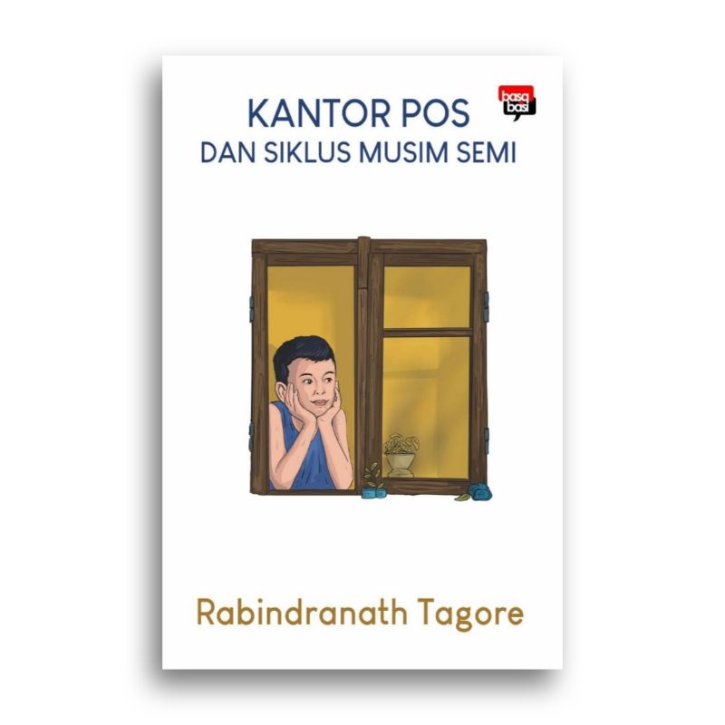 Kantor Pos dan Siklus Musim Semi Rabindranath Tagore