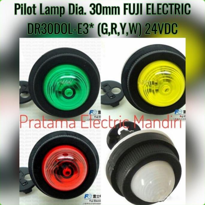 FUJI Pilot Lamp DR30DOL-E3G DR30DOL-E3R DR30DOL-E3Y DR30DOL-E3W 24VDC