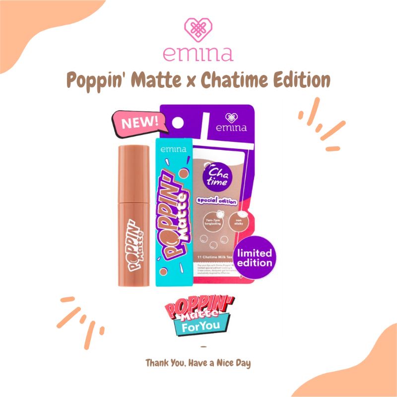 Emina Poppin Matte x Chatime Edition