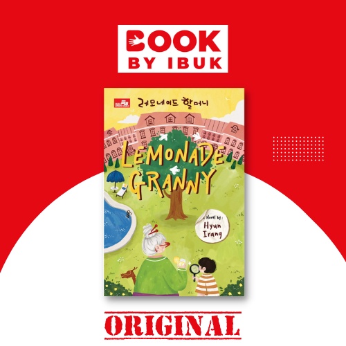 Novel Lemonade Granny,  Novel Terjemahan Korea Hyun I Rang, [Elex Media]