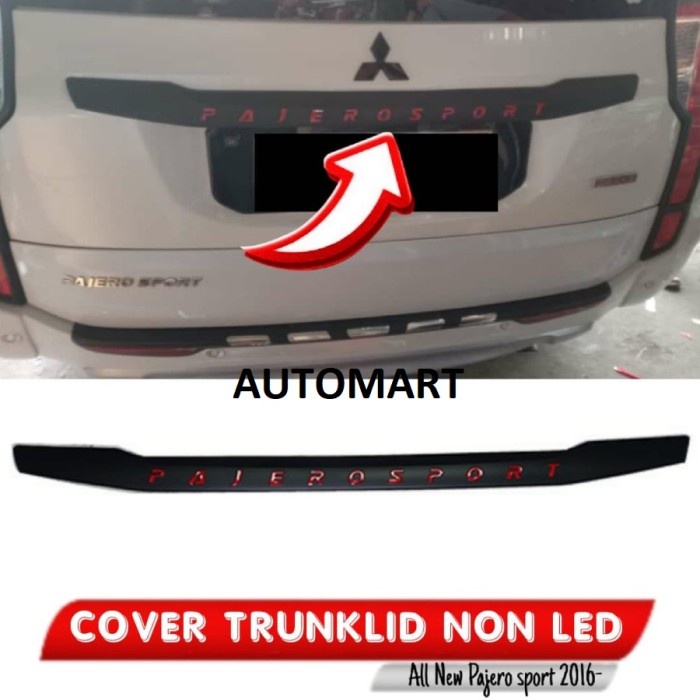 ✅Ready Trunklid / Trunk Lid Cover All New Pajero Sport 2016 - 2021 Limited