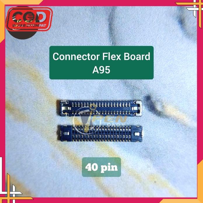 Konektor Mainboard Flex Oppo A95 Soket Connector Flexibel Di Mesin