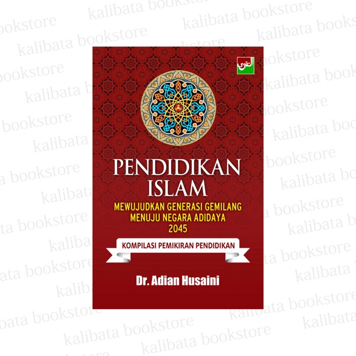 

NEW Pendidikan Islam Mewujudkan Generasi Gemilang Menuju Negara Adidaya