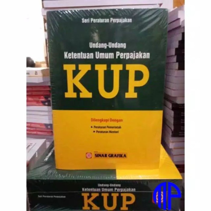 

UU KUP ( Ketentuan Umum Perpajakan )