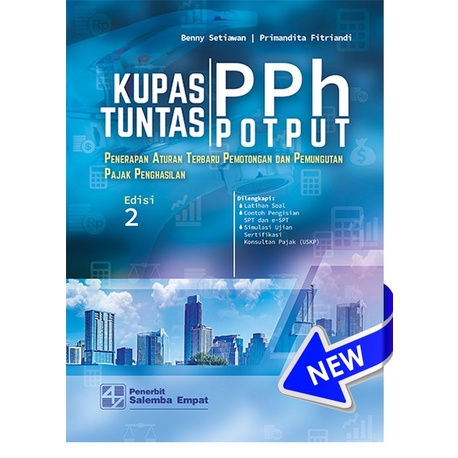 

Kupas Tuntas PPh POTPUT Ed.2 Oleh Benny Setiawan dkk